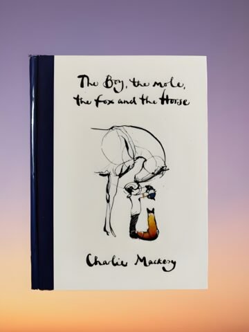 The Boy,The Mole,The Fox And Horse by Charlie Mackesy (English) (Hardcover).