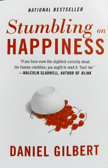 Stumbling On Happiness by Daniel Gilbert (English) (Paperback).