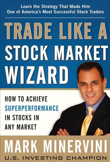 Trade Like A Stock Market Wizard by Mark Minervini (English)(Paperback).