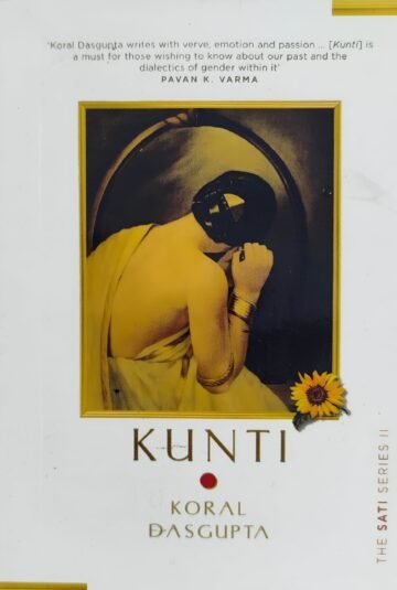 Kunti by Koral Dasgupta (English) (Paperback)