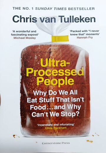 Ultra-Processed People by Chris Van Tulleken (English) (Paperback).