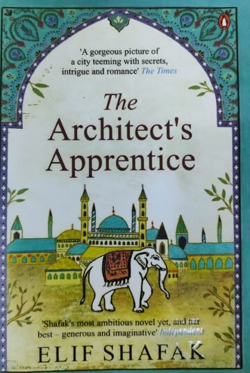 The Architect `S Apprentice by Elif Shafak (English) (Paperback).