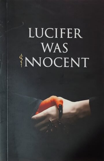 Lucifer Was Nnocent by Tirth Raj Parsana (English) (Paperback).