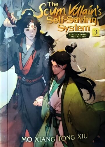 The Scum Villain `S Self-Saving System (Ren Zha Fanpai Zijiu Xitong) Volume 3 by Mo Xiang Tong Xiu (Novel) (English) (Paperback).