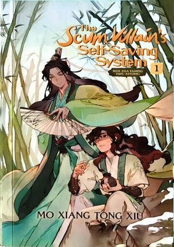 The Scum Villain `S Self-Saving System (Ren Zha Fanpai Zijiu Xitong) Volume 1 by Mo Xiang Tong Xiu (Novel) (English) (Paperback).