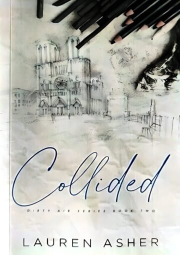 Collided by Lauren Asher (English) (Paperback).