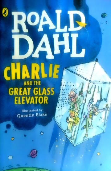 Roald Dahl (Charlie And Great Glass Elevator) by Quentin Blake (English) (Paperback).