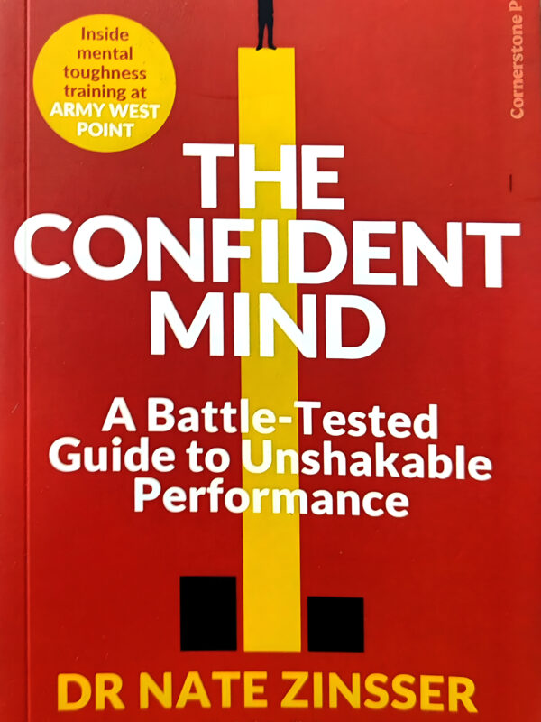 The Confident Mind by Dr Nate Zinsser (English) (Paperback).