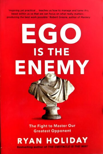 Ego Is Enemy by Ryan Holiday (English) (Paperback).