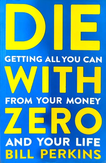 Die With Zero by Bill Perkins (English) (Paperback).