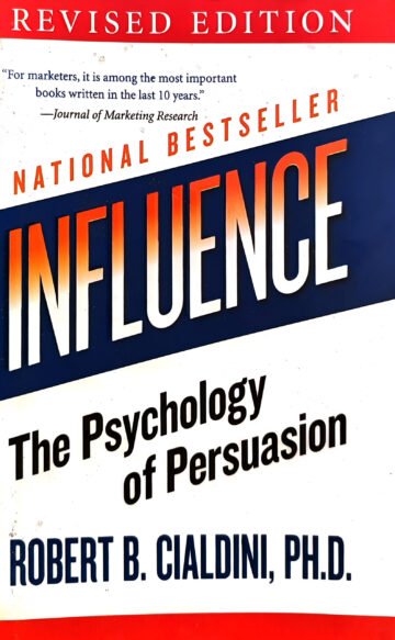Influence (The Psychology of Persuasion) by PH. D. Robert B. Cialdini (English) (Paperback).