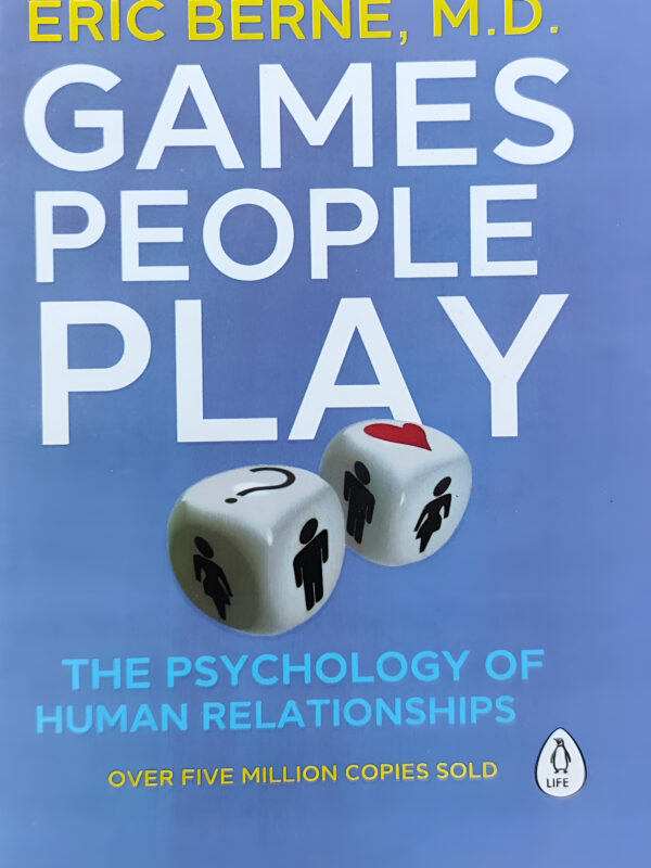 Games People Play by Eric Berne, M. D. (English) (Paperback).