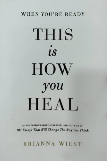 This Is How You Heal by Brianna Wiest (English) (Paperback).
