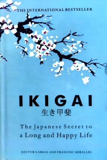 Ikigai by Hector Gargia And Francesc Miralles (English) (Hardcover).
