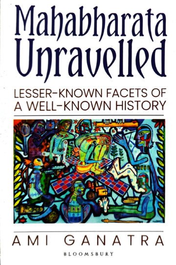 Mahabharata Unravelled by Ami Ganatra (English) (Paperback).