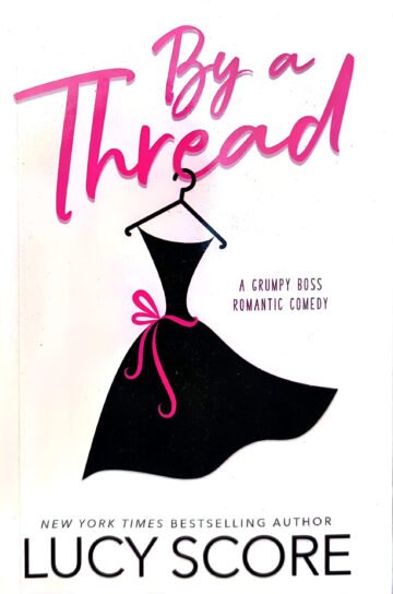 By A Thread by Lucy Score (English) (Paperback).