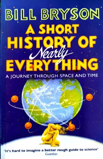 A Short History Of Everything by Bill Bryson (English) (Paperback).