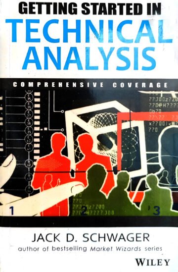 Getting Started In Technical Analysis by Jack D. Schwager (English) (Paperback).