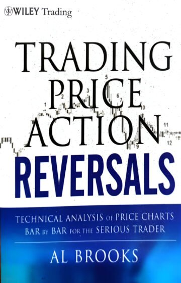Trading Price Action Reversals by Al Brooks (English) (Paperback).