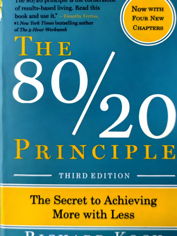 The 80/20 Principle (Third Edition) by Richard Koch (English) (Paperback).