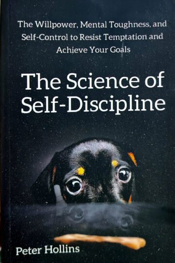 The Science Of Self-Discipline by Peter Hollins (English) (Paperback).