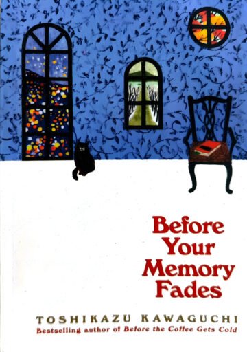Before Your Memory Fades by Toshikazu Kawaguchi (English) (Paperback).