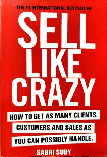 Sell like Crazy by Sabri Suby (English) (Paperback).