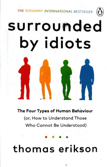 Surrounded by Idiots by Thomas Erikson (English) (Paperback).