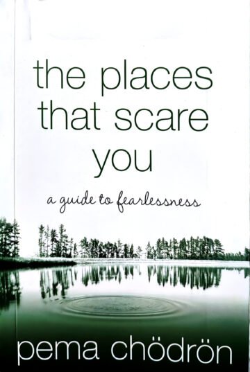 The Places That Scare You by Pema Chodron (English) (Paperback).