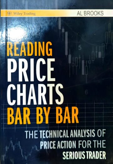 Reading Price Charts Bar By Bar by Al Brooks (English) (Paperback).
