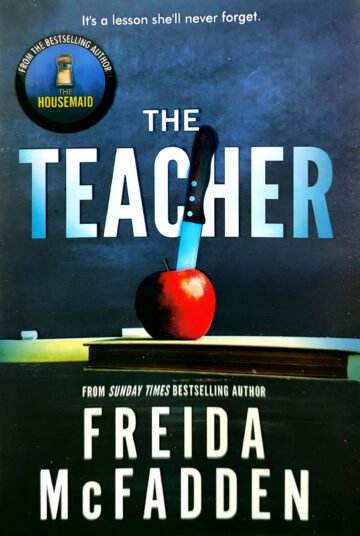 The Teacher by Freida Mcfadden (English) (Paperback).