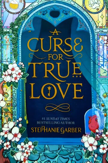 A Curse For True Love by Stephanie Garber (English) (Paperback).
