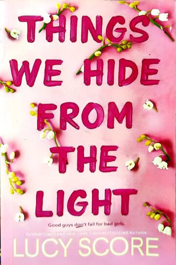 Things We Hide From The Light by Lucy Score (English) (Paperback).