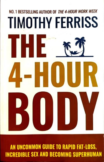 The 4-Hour Body by Timothy Ferriss (English) (Paperback).