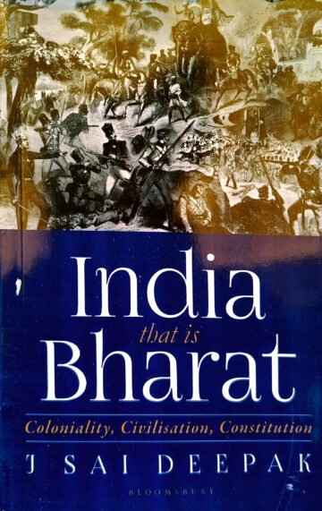 India That Is Bharat by J. Sai Deepak (English) (Paperback).