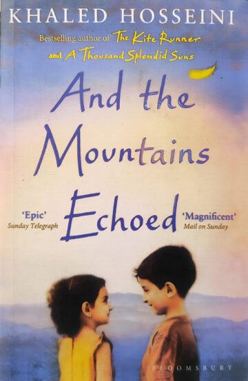 And The Mountains Echoed by Khaled Hosseini (English) (Paperback).