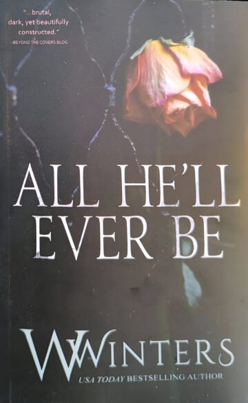 All He'll Ever Be by Winters (English) (Paperback).