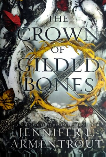 The Crown Of Gilded Bones by Jennifer L. Armentrout (English) (Paperback).