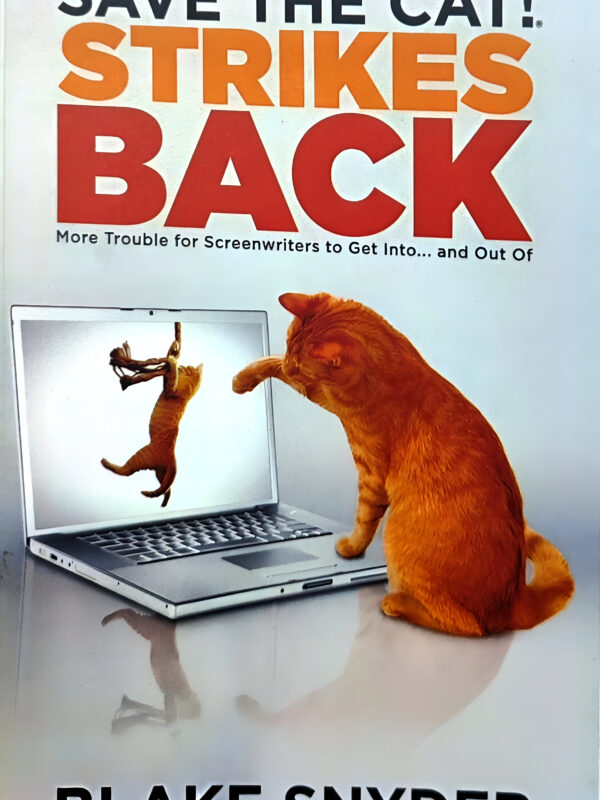 Save The Cat! Strikes Back by Blake Snyder (English) (Paperback).
