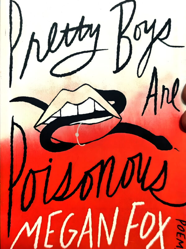 Pretty Boys Are Poisonous by Megan Fox (English) (Paperback).