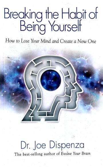 Breaking the Habit Of Being Yourself by Dr. Joe Dispenza (English) (Paperback).