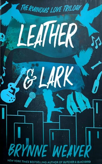 Leather & Lark by Brynne Weaver (English) (Paperback).