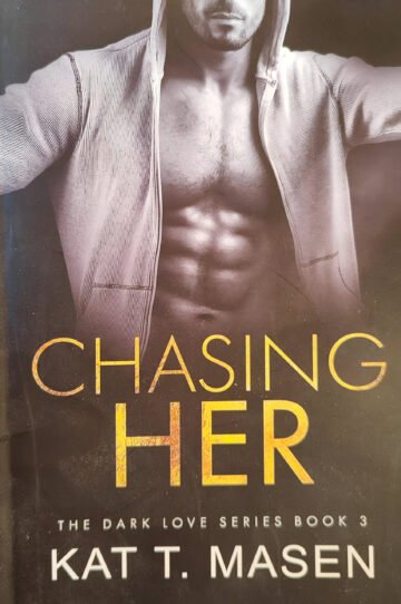 Chasing Her by Kat T. Masen (English) (Paperback).