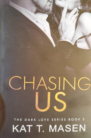 Chasing US by Kat T. Masen (English) (Paperback).