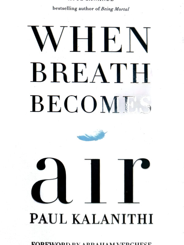 When Breath Becomes Air by Paul Kalanithi (English) (Hardcover).