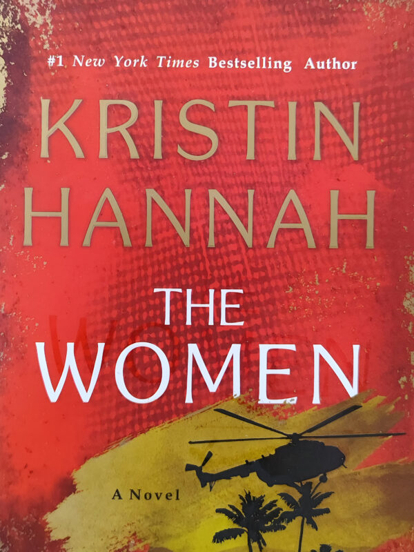 The Women by Kristin Hannah (English) (Hardcover).