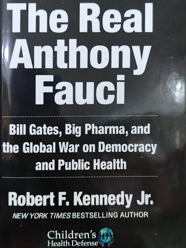 The Real Anthony Fauci by Robert F. Kennedy Jr. (English) (Hardcover).