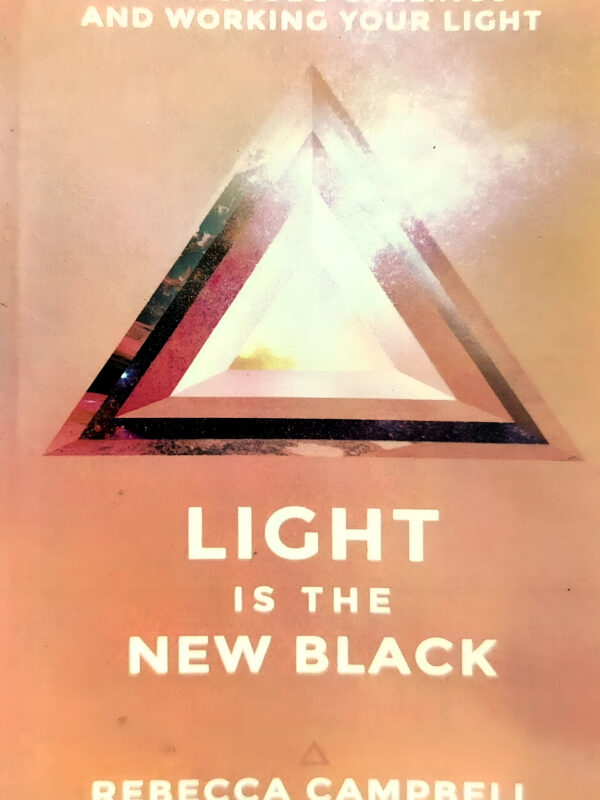 Light Is The New Black by Rebecca Campbell (English) (Paperback).