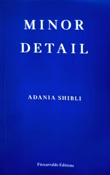 Minor Detrail by Adania Shibli (English) (Paperback).