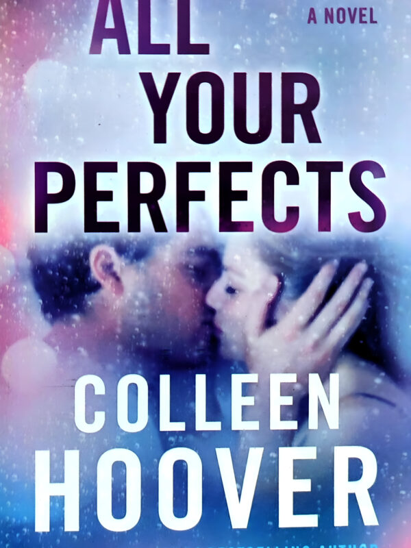 All Your Perfects by Colleen Hoover (English) (Paperback).